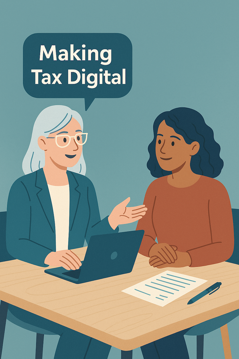 Making Tax Digital (MTD)  and Your Accountant: What Will Change (and What Won’t)